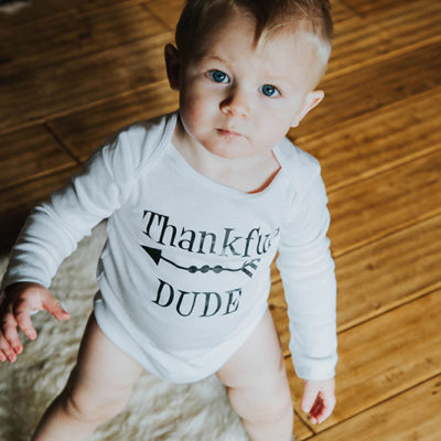 Thankful Dude - Onesie or T-shirt