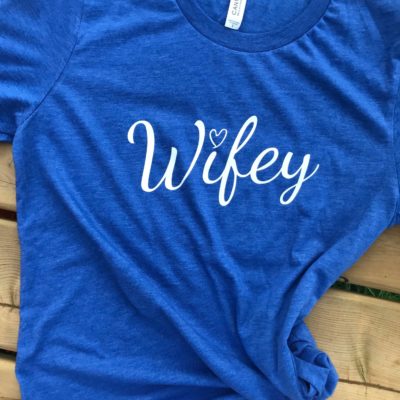 Ladies T-shirt - wifey