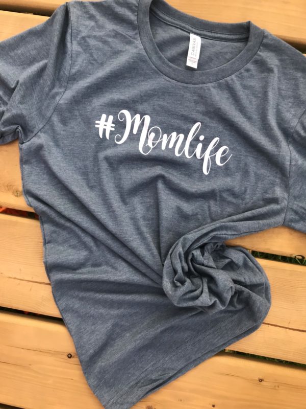 Ladies T-shirt - #momlife