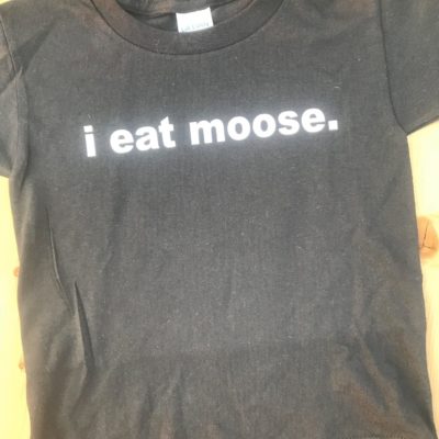 i eat moose.