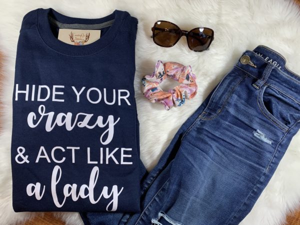 Ladies Crew Neck Sweatshirt - Act like a Lady