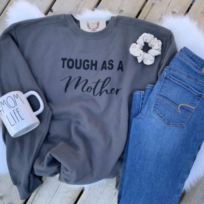 Ladies Crew Neck Sweatshirt - Tough as a Mother