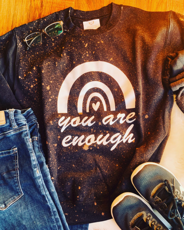 Ladies Crew Neck Sweatshirt - you are enough