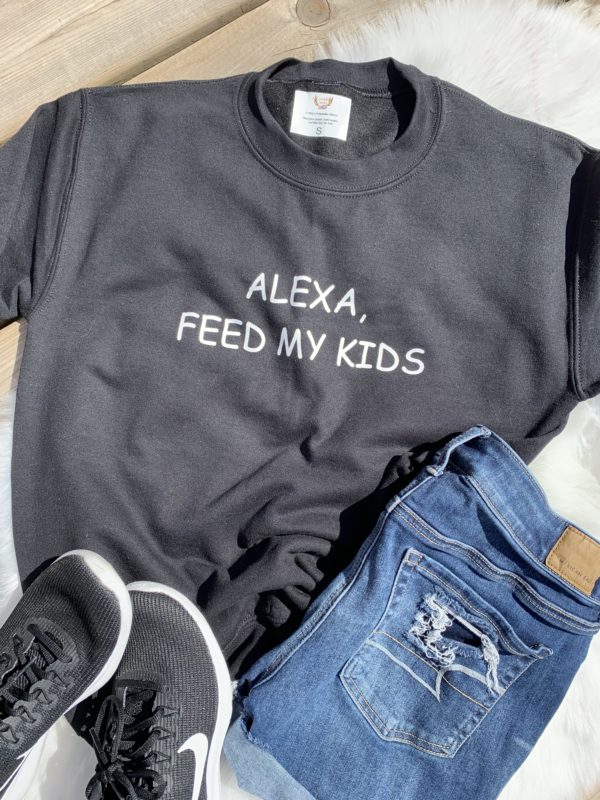 Ladies Crew Neck Sweatshirt - Alexa, Feed My Kids