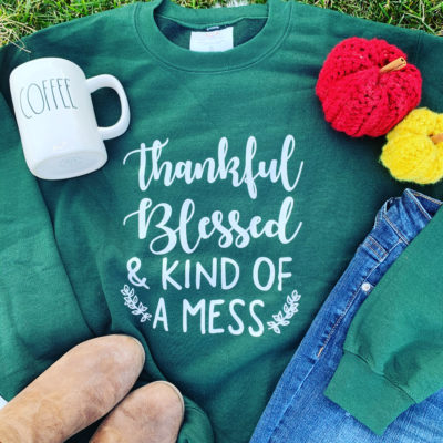Ladies Crew Neck Sweatshirt - Thankful, Blessed and Kind of a Mess