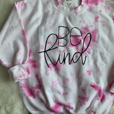 Ladies Crew Neck Sweatshirt - Be Kind Tie Dye
