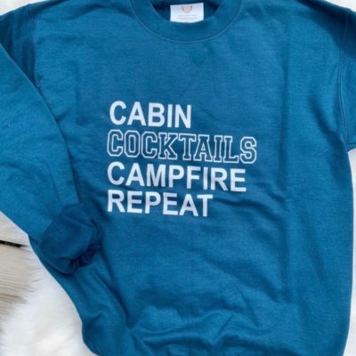Ladies Crew Neck Sweatshirt - Cabin Cocktails Campfire Repeat