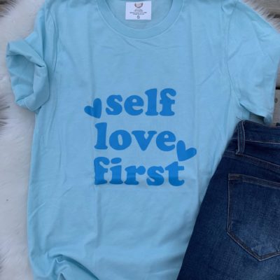 Ladies T-Shirt - self love first
