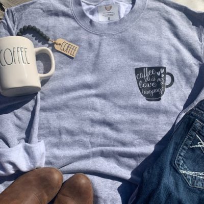 Ladies Crew Neck Sweatshirt - coffee is my love language