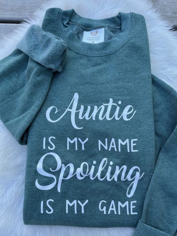 Ladies Crew Neck Sweatshirt - Auntie is my name...